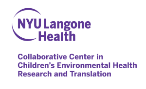 NYU Langone Health Collaborative Center in Children's Environmental Health Research and Translation
